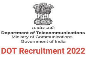 DOT Recruitment 2022 Apply Today