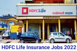HDFC Life Insurance Jobs 2022