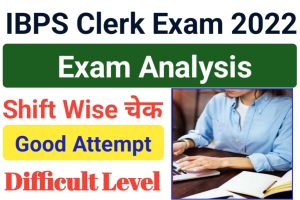 IBPS Clerk Exam Analysis Today 2022