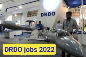 DRDO Vacancy 2022 Apply Today
