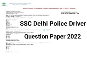 Delhi Police Driver Exam Question Paper 2022