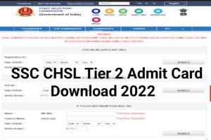 SSC CHSL Tier 2 Admit Card Download 2022