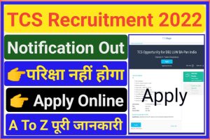 TCS Vacancy 2022 Latest Apply