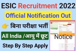 ESIC Recruitment 2022 Jobs 