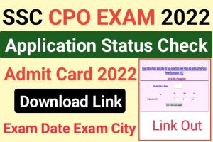SSC CPO Exam Admit Card Download 2022