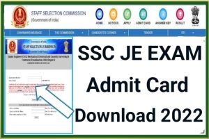 SSC JE Admit Card Download 2022