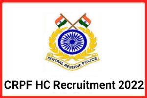 CRPF Head Constable Sports Quota Recruitment 2022
