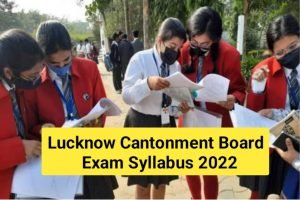 Lucknow Cantonment Board Syllabus 2022 