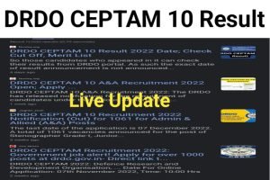 DRDO CEPTAM 10 Result Date 2022