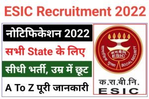 ESIC Various Post Recruitment 2022