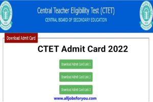 CTET Admit Card Download 2022