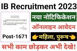 Intelligence Bureau Recruitment Notice 2023