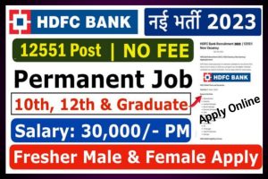 HDFC Bank Various Post Recruitment 2023
