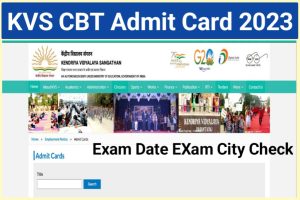 KVS CBT Admit Card 2023
