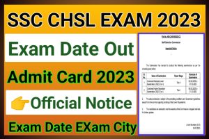 SSC CHSL 10+2 Tier 1 Exam Date 2023