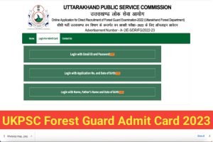 UKPSC Forest Guard Admit Card 2023