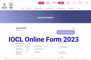 IOCL Secretarial Assistant Recruitment 2023 