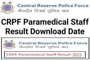 CRPF Paramedical Staff Result 2023