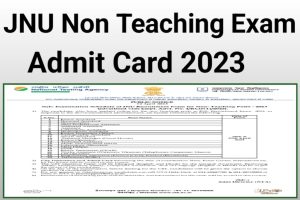 JNU Non Teaching Exam Notification 2023 