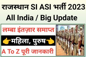 Rajasthan Pollice SI ASI Bharti 2023