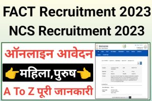 FACT NCS Recruitment 2023 