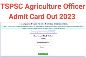 TSPSC Agriculture Officer Admit Card 2023