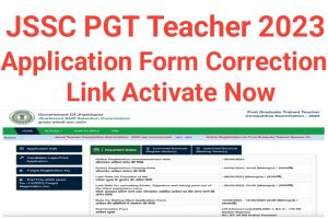 JSSC PGT Teacher Form Correction 2023