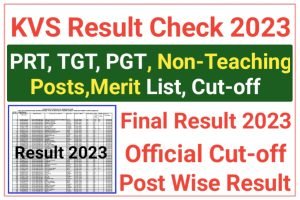 Kendriya Vidyalaya Teacher Result 2023