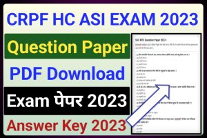 CRPF Head Constable ASI Exam Question Paper Set 4 2023