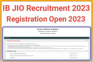 Intelligence Bureau Junior Intelligence Officers Recruitment 2023