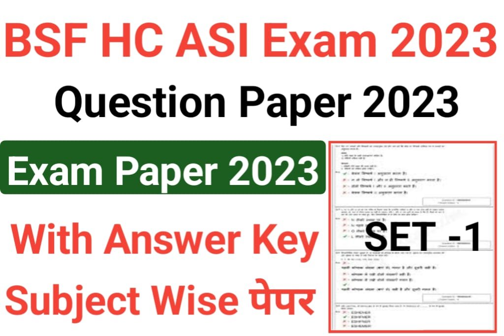 BSF Head Constable Ministerial ASI Recruitment 2023