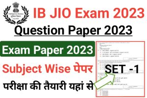 IB Junior Intelligence Officers Exam Question Paper Set One 2023