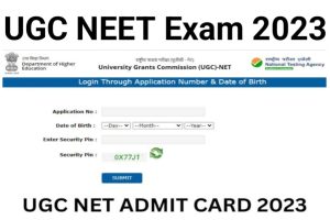 UGC NET Admit Card 2023