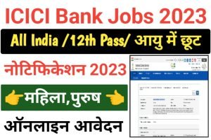 ICICI BANK HIRING CUSTOMER SERVICE OFFICER 2023