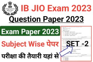 IB JIO Exam Question Paper Set 2 2023