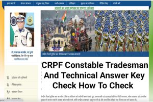 CRPF Constable Technical And Tradesman Answer Key 2023