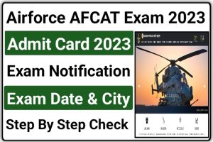 Indian Air Force AFCAT Admit Card 2023