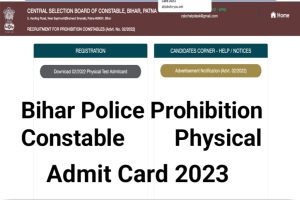 Bihar Police Prohibition Constable Physical Admit Card 2023 