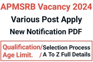 APMSRB Various Post Recruitment 2024