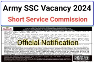 Indian Army SSC Vacancy 2024 